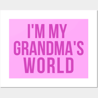 I'm My Grandma's World Posters and Art